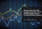 Blockchain Beyond Cryptocurrency: Real-World Applications